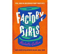 Factory Girls: A bold snapshot of working young women during the tumultuous Troubles