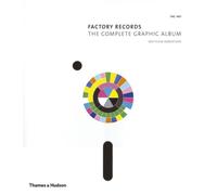 Factory Records : The Complete Graphic Album