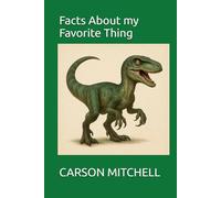 Facts About my Favorite Thing