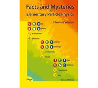 Facts And Mysteries In Elementary Particle Physics (Revised Edition)
