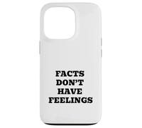 FACTS DONT HAVE FEELINGS Bold Statement Design Case for iPhone 13 Pro