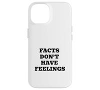 FACTS DONT HAVE FEELINGS Bold Statement Design Case for iPhone 14