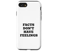 FACTS DONT HAVE FEELINGS Bold Statement Design Case for iPhone SE (2020) / 7/8
