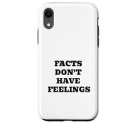 FACTS DONT HAVE FEELINGS Bold Statement Design Case for iPhone XR