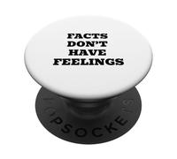 FACTS DONT HAVE FEELINGS Bold Statement Design PopSockets Adhesive PopGrip