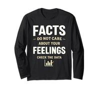 Facts Not Feelings Check The Data Statistics Humor Long Sleeve T-Shirt