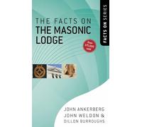 Facts on the Masonic Lodge, The (The Facts on Series)