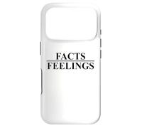 Facts Over Feelings Sign Dont Facts Care About Your Feelings Case for iPhone 17 Pro