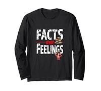 Facts Over Feelings Truth Above Emotion Clear Thinkers Unite Long Sleeve T-Shirt