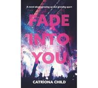 Fade into You
