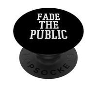 Fade The Public Sports Betting Sharp Gambler Gambling Parlay PopSockets Adhesive PopGrip