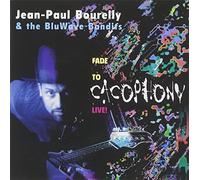 Fade to Cacophony... by Jean-Paul Bourelly (1997-01-21)