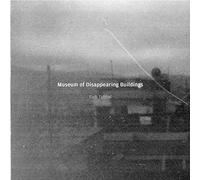Fadi Tabbal - Museum Of Disappearing Buildings [VINYL]