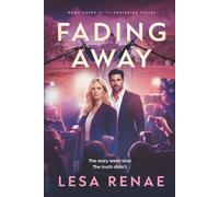 Fading Away: A Small-Town Legal Thriller and Romantic Suspense” (The Vanishing Series)