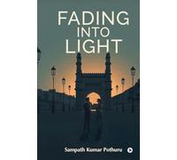 Fading Into Light