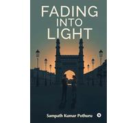 Fading Into Light