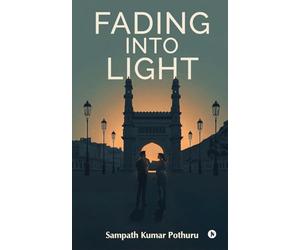 Fading Into Light