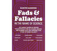 Fads and Fallacies in the Name of Science (Popular Science)
