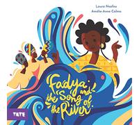 Fadya and the Song of the River