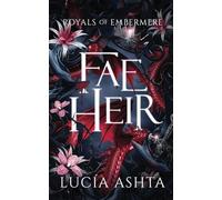 Fae Heir (Royals of Embermere)