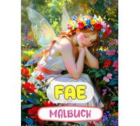 Fae Malbuch: Färbung Seiten Mit Magischen Waldfeen Niedlichen Verzauberten Feen Mythischen Fantasiefeen Skurrilen Elfen Fairycore Gärten | Einfacher ... Jugendliche Senioren (Fantasie & Mythologie)