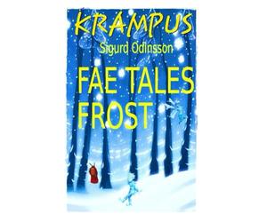 Fae Tale for Yule Krampus & Frost (Lindy of the Fae)