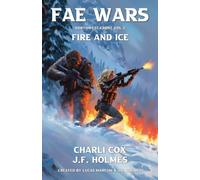 Fae Wars: Fire and Ice: Northwest Front Volume 2: 13 (The Fae Wars)