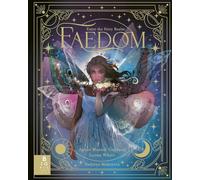 Faedom : Enter the World of Fairies