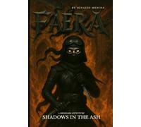 Faera: Shadows in the Ash (Shadow of Vengeance)