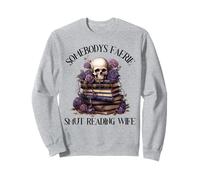 Faerie Smut Reading Wife Romantasy Books Spicy Fairy Tales Sweatshirt