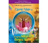 Faerie Tale Theatre: Thumbelina [DVD] [Region 1] [US Import] [NTSC]
