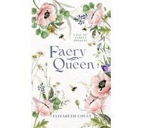 Faery Queen: A Fae of Andell Prequel Novella (The Fae of Andell)