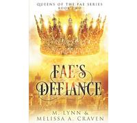 Fae's Defiance: 2 (Queens of the Fae)