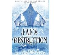 Fae's Destruction (Queens of the Fae Book 3)