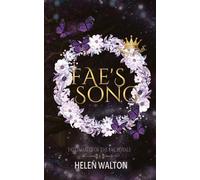 Fae's Song: Fated Mates of the Fae Royals: 1 (Summer Court)