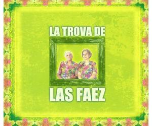 Faez Candida and Flor - La Trova De Las Faez