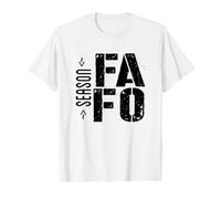 FAFO Season NOT Tired of Trusting This Process Yet Value Graphic T-Shirt