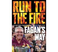 Fagan's Way: Run to the Fire Updated Insights & Inspiration