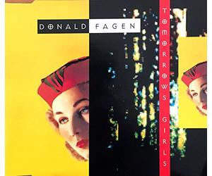 Fagen, Donald - Tomorrow's Girls/Confide in Me