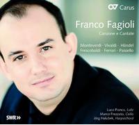 Franco Fagioli – Canzone e Cantate – Carus