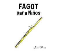 Fagot para Niños: Música Clásica, Villancicos de Navidad, Canciones Infantiles, Tradicionales y Folclóricas!