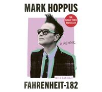 Fahrenheit-182 : the Sunday Times bestselling memoir from blink-182 founding member Mark Hoppus