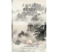 Fahua Wenju: The Words and Phrases of the Lotus Sūtra: Scholarly Edition, Volume Three (Fascicles 7-10) (The Tiantai Teachings Project)