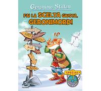 Fai la scelta giusta, Geronimord!