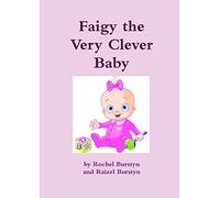 Faigy the Very Clever Baby
