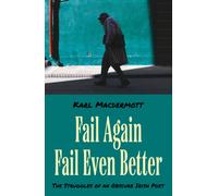 Fail Again Fail Even Better : The Struggles of an Obscure Irish Poet