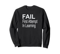 FAIL First Attempt In Learning Sweatshirt