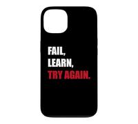 Fail. Learn. Try Again - Resilience Motivation Gift Case for iPhone 13