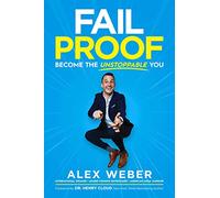 Fail Proof: Become the Unstoppable You