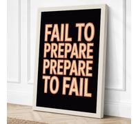 Fail to Prepare Typography Canvas Wall Art Print 36x24 Inch